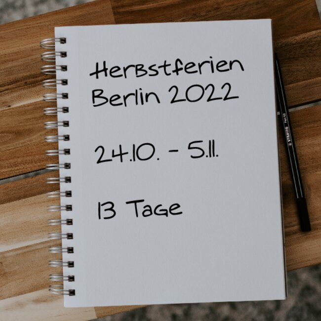 Herbstferien Berlin 2022: 24.10. - 05.11.