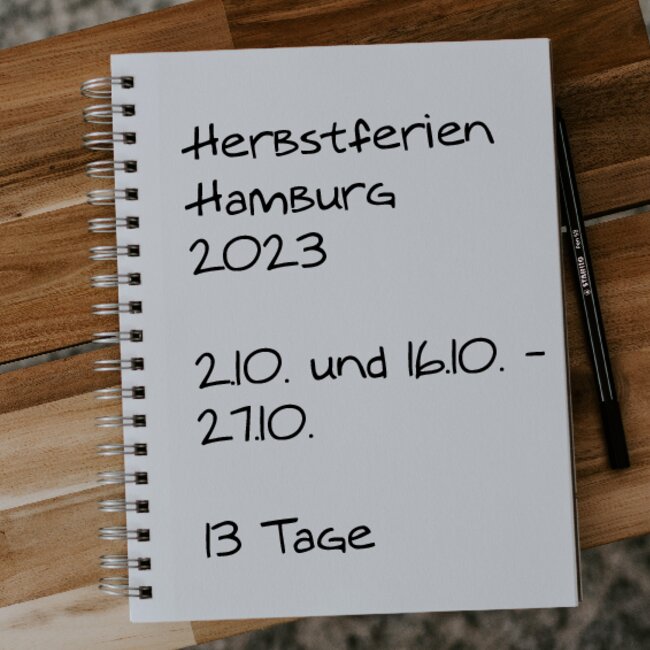 Herbstferien Hamburg 2023: 16.10. - 27.10. und 02.10. - 02.10.