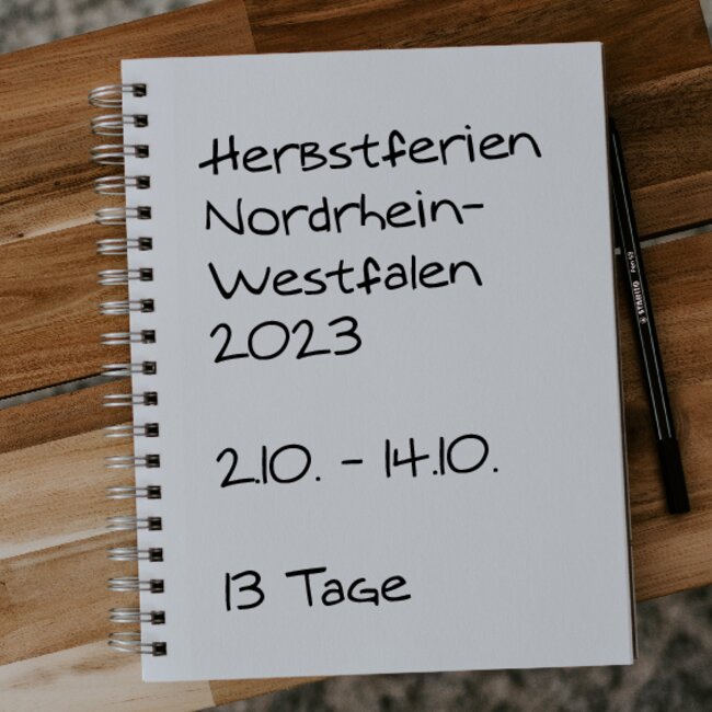 Herbstferien NRW 2023: 02.10. - 14.10.