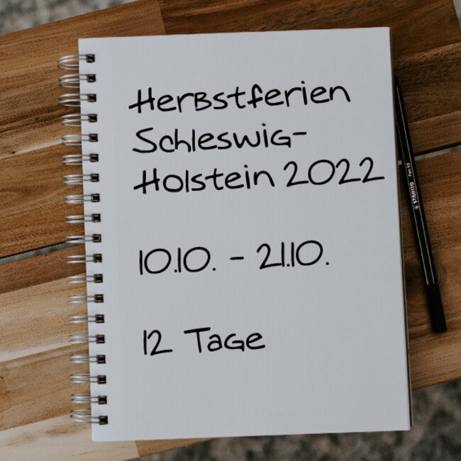 Herbstferien Schleswig-Holstein 2022: 10.10. - 21.10.