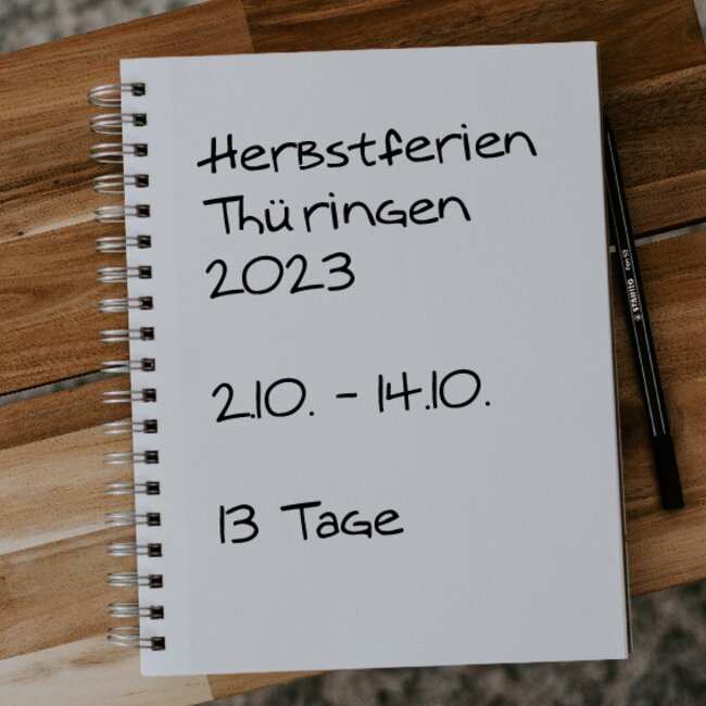 Herbstferien Thüringen 2023: 02.10. - 14.10.