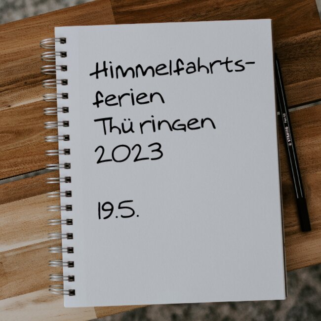 Himmelfahrtsferien Thüringen 2023: 19.05. - 19.05.