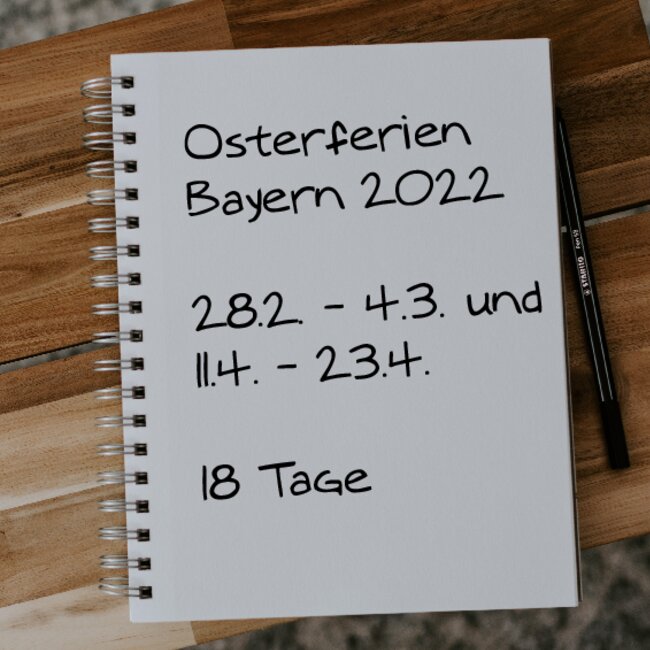 Osterferien Bayern 2022: 11.04. - 23.04. und 28.02. - 04.03.