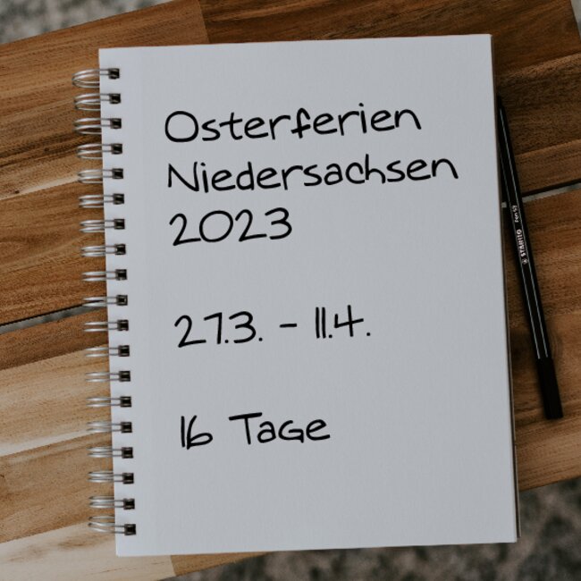 Osterferien Niedersachsen 2023: 27.03. - 11.04.