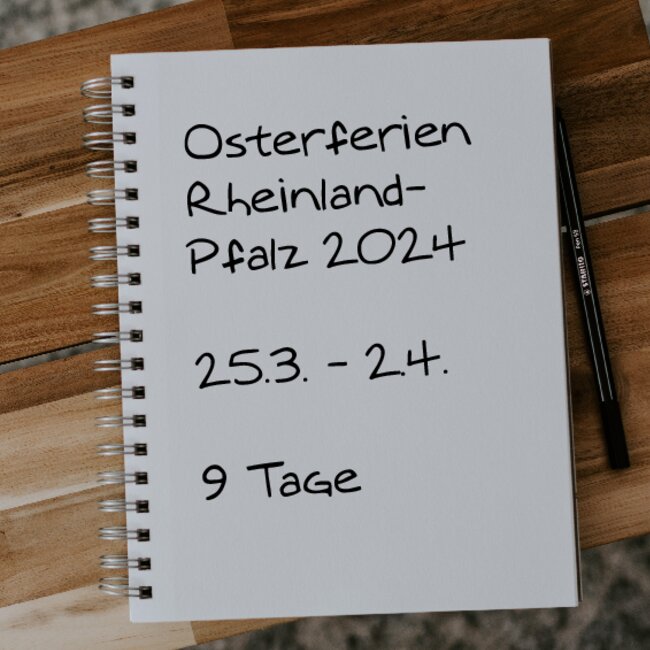 Osterferien Rheinland-Pfalz 2024: 25.03. - 02.04.