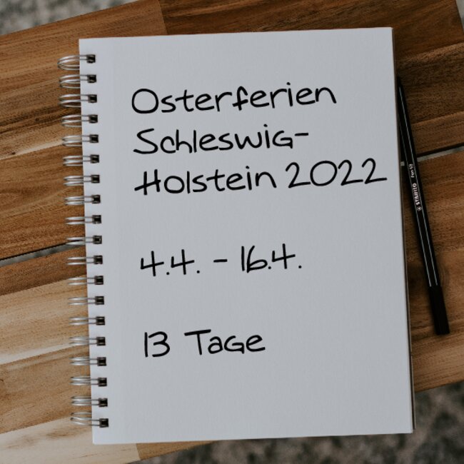 Osterferien Schleswig-Holstein 2022: 04.04. - 16.04.