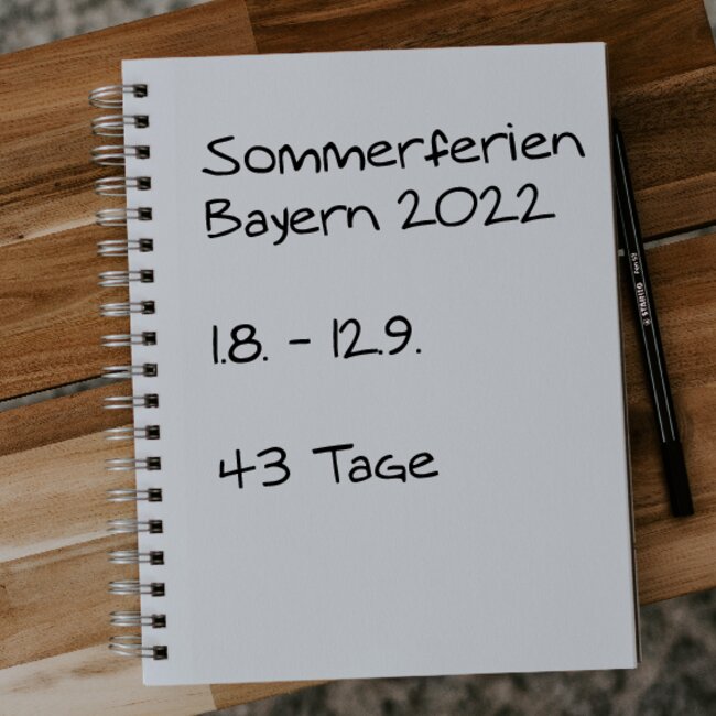 Sommerferien Bayern 2022: 01.08. - 12.09.