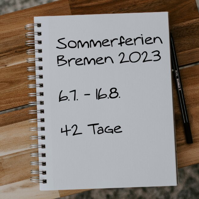 Sommerferien Bremen 2023: 06.07. - 16.08.