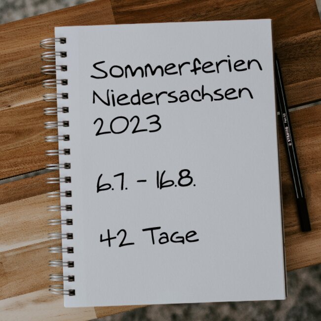 Sommerferien Niedersachsen 2023: 06.07. - 16.08.