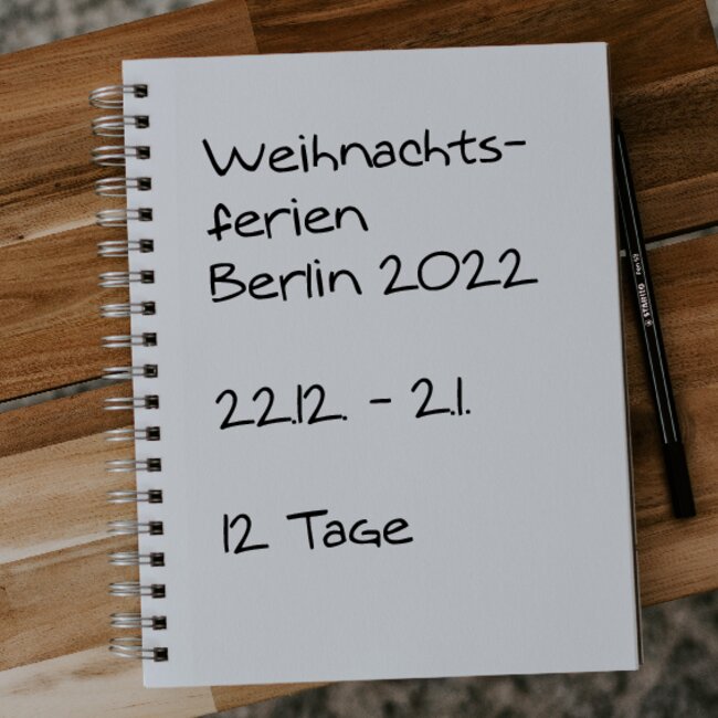 Weihnachtsferien Berlin 2022: 22.12. - 02.01.