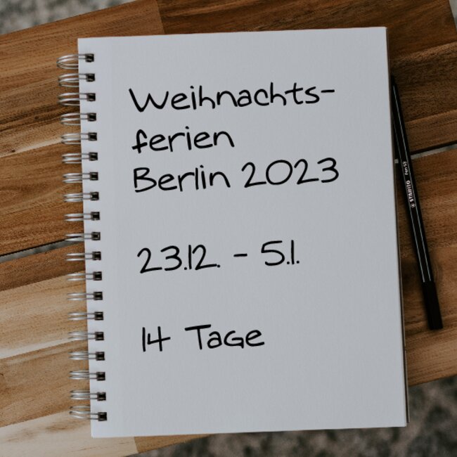 Weihnachtsferien Berlin 2023: 23.12. - 05.01.