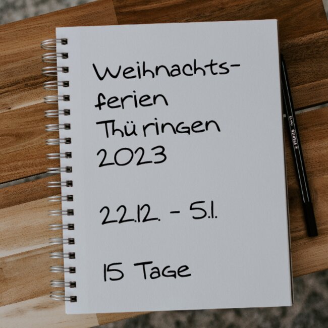 Weihnachtsferien Thüringen 2023: 22.12. - 05.01.