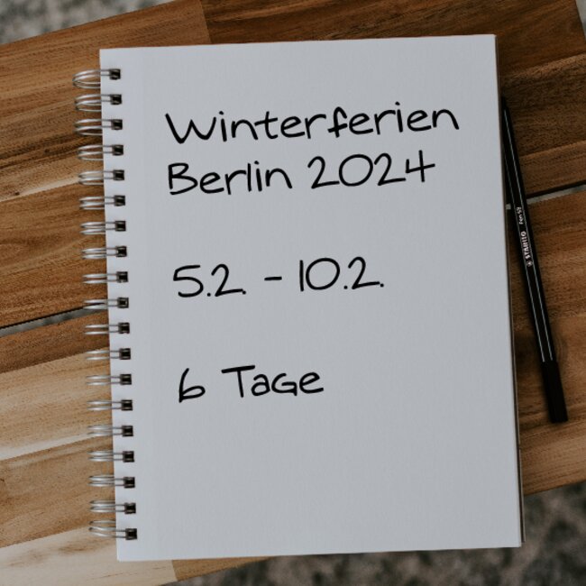 Winterferien Berlin 2024: 05.02. - 10.02.