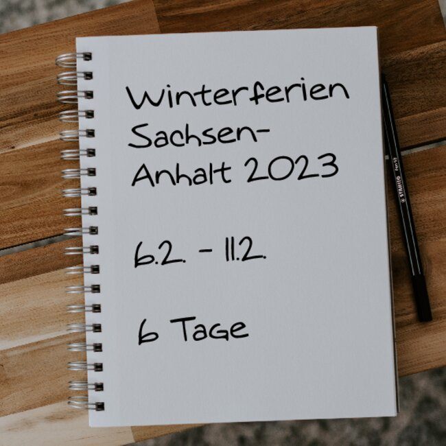 Winterferien Sachsen-Anhalt 2023: 06.02. - 11.02.